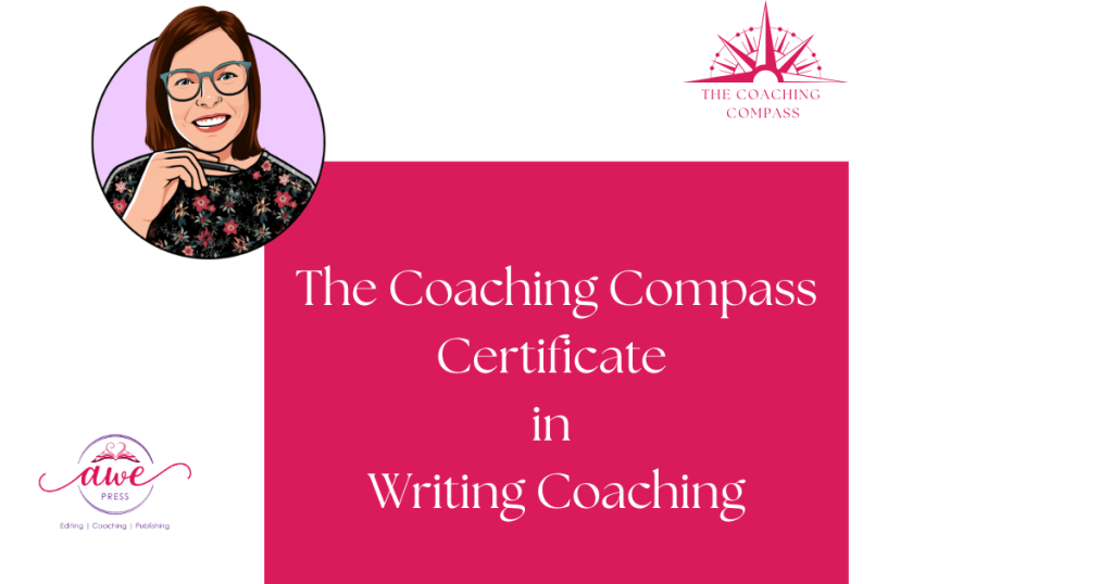 A certificate from The Coaching Compass for Writing Coaching, featuring a graphic illustration of a smiling woman with glasses and a floral top, and logos for The Coaching Compass and Awe Press.
